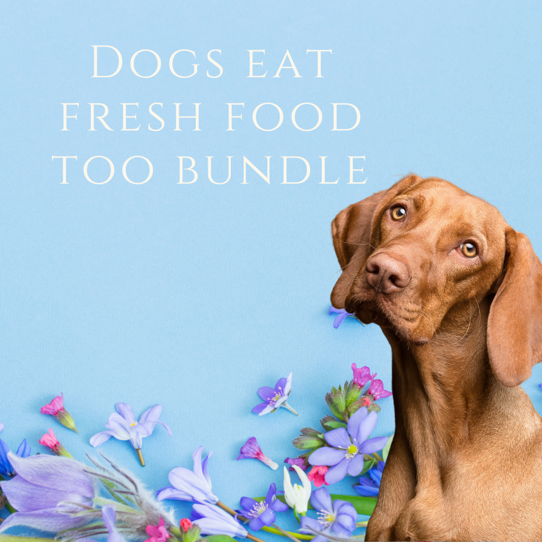 Dog's Eat Fresh Food Too Bundle